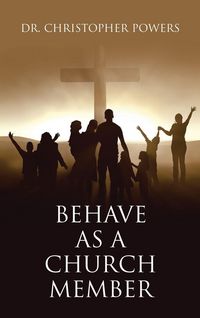 Produktbild: Behave as a Church Member