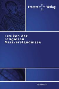 Produktbild: Lexikon der religi&ouml;sen Missverst&auml;ndnisse