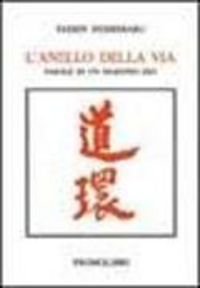 Produktbild: L' anello della via. Parole di un monaco zen