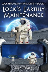 Produktbild: Lock's Earthly Maintenance (Lock Ferguson vs. The Aliens, #2)
