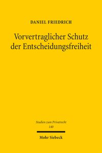 Produktbild: Vorvertraglicher Schutz der Entscheidungsfreiheit