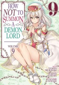 Produktbild: How Not to Summon a Demon Lord (Manga) Vol. 9