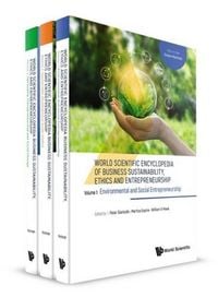 Produktbild: World Scientific Encyclopedia of Business Sustainability, Ethics and Entrepreneurship (in 3 Volumes)
