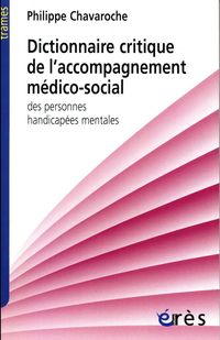 Produktbild: Dictionnaire critique de l'accompagnement m&eacute;dico-social des