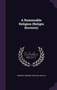 Produktbild: A Reasonable Religion (Religio Doctoris)