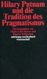 Produktbild: Hilary Putnam und die Tradition des Pragmatismus