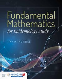 Produktbild: Merrill, R: Fundamental Mathematics for Epidemiology Study