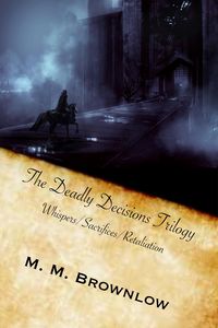 Produktbild: The Deadly Decisions Trilogy