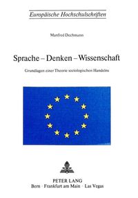 Bild vom Artikel Sprache - Denken - Wissenschaft vom Autor Manfred Dechmann