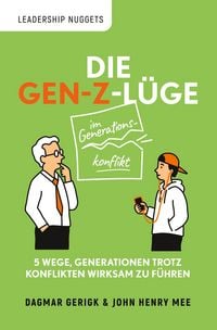 Produktbild: Die Gen-Z-L&uuml;ge im Generationskonflikt