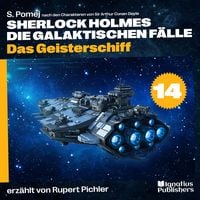 Produktbild: Das Geisterschiff (Sherlock Holmes - Die galaktischen F&auml;lle, Folge 14)