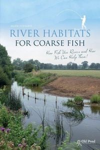 Produktbild: River Habitats for Coarse Fish
