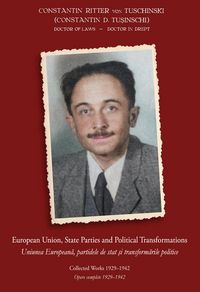 Produktbild: European Union, State Parties and Political Transformations - Collected Works 1929 - 1942