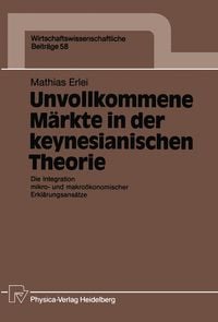 Produktbild: Unvollkommene M&auml;rkte in der keynesianischen Theorie