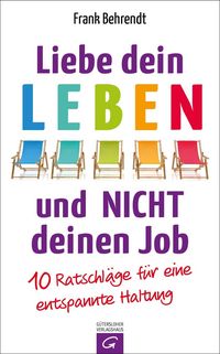 Produktbild: Liebe dein Leben und nicht deinen Job.