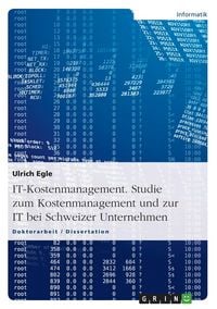 Produktbild: IT-Kostenmanagement. Studie zum Kostenmanagement und zur IT bei Schweizer Unternehmen