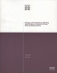 Produktbild: Changes in the Standards for Admitting Expert Evidence in Federal Civil Cases Since the Daubert Decision