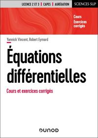 Produktbild: Equations diff&eacute;rentielles : cours, probl&egrave;mes et exercices corrig&eacute;s
