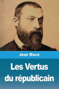 Produktbild: Les vertus du r&eacute;publicain