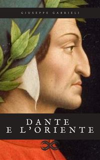 Bild vom Artikel Dante e l'Oriente vom Autor Giuseppe Gabrieli