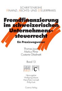 Produktbild: Fremdfinanzierung im schweizerischen Unternehmenssteuerrecht