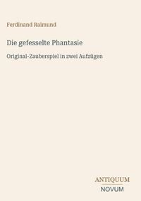 Produktbild: Die gefesselte Phantasie