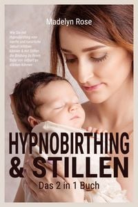 Produktbild: Hypnobirthing & Stillen - Das 2 in 1 Buch