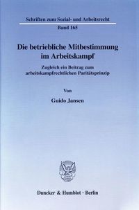 Produktbild: Die betriebliche Mitbestimmung im Arbeitskampf.