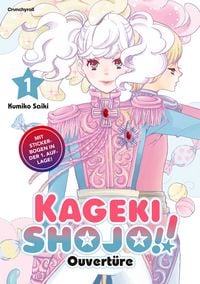 Produktbild: Kageki Shojo!! &ndash; Ouvert&uuml;re &ndash; Band 1