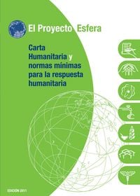 Bild vom Artikel Carta Humanitaria y Normas Minimas de respuesta Humanitaria vom Autor The Sphere Project