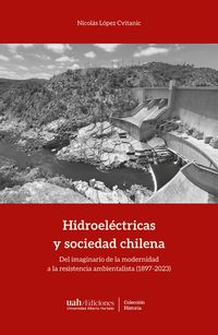 Produktbild: Hidroel&eacute;ctricas y sociedad chilena