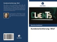 Produktbild: Kundenorientierung: Wie?