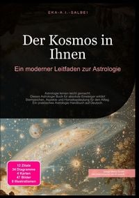 Produktbild: Der Kosmos in Ihnen: Ein moderner Leitfaden zur Astrologie