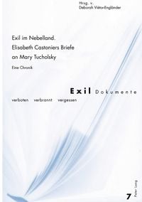 Produktbild: Exil im Nebelland.- Elisabeth Castoniers Briefe an Mary Tucholsky