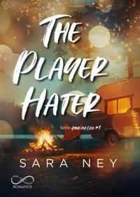 Produktbild: The player hater. Amori per caso. Vol. 1