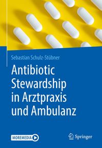 Produktbild: Antibiotic Stewardship in Arztpraxis und Ambulanz
