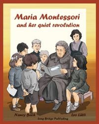 Produktbild: Maria Montessori and Her Quiet Revolution