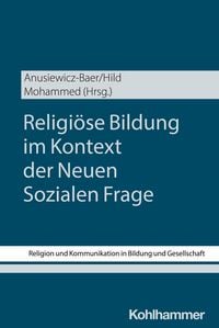 Produktbild: Religi&ouml;se Bildung im Kontext der Neuen Sozialen Frage