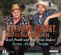 Produktbild: "Wenn man bedenkt, dass wir alle verr&uuml;ckt sind&hellip;". -