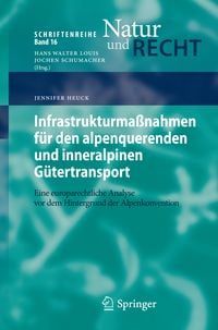 Produktbild: Infrastrukturma&szlig;nahmen f&uuml;r den alpenquerenden und inneralpinen G&uuml;tertransport