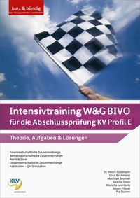 Bild vom Artikel Intensivtraining Wirtschaft und Gesellschaft (W&G) BIVO / Intensivtraining W&G BIVO für die Abschlussprüfung KV Profil E vom Autor Elias Birchmeier