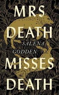 Bild vom Artikel Mrs Death Misses Death vom Autor Salena Godden
