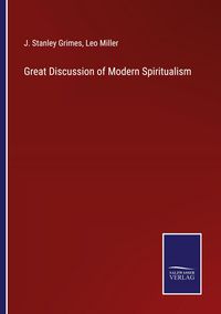 Produktbild: Great Discussion of Modern Spiritualism