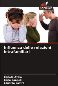 Produktbild: Influenza delle relazioni intrafamiliari