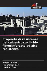 Produktbild: Propriet&agrave; di resistenza del calcestruzzo ibrido fibrorinforzato ad alta resistenza