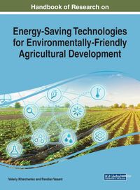 Produktbild: Handbook of Research on Energy-Saving Technologies for Environmentally-Friendly Agricultural Development