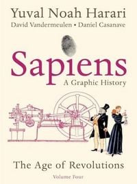Produktbild: Sapiens: A Graphic History, Volume 4