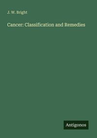Produktbild: Cancer: Classification and Remedies