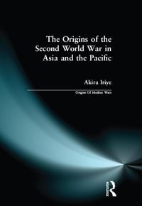 Produktbild: The Origins of the Second World War in Asia and the Pacific