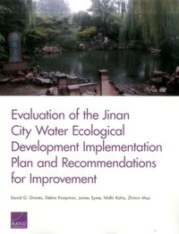 Produktbild: Evaluation of the Jinan City Water Ecological Development Implementation Plan and Recommendations for Improvement